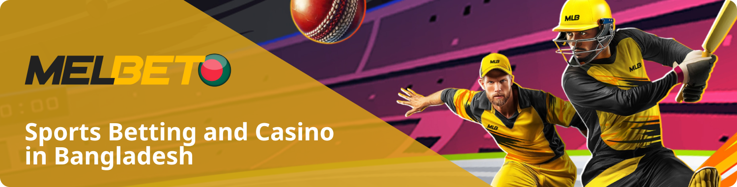 MelBet Sports Betting and Casino Site in Bangladesh